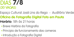 Oficina de fotografia digital Foto em Pauta